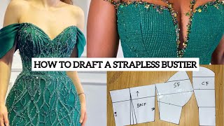 Updated How to Draft a Strapless Bustier Pattern Beginners Friendly Tutorial [upl. by Caitrin]