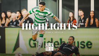 Highlights  DC United 04 Celtic  Matt ORiley at the double 20724 [upl. by Eardnaed]