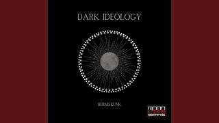 Dark Ideology [upl. by Urbannal854]