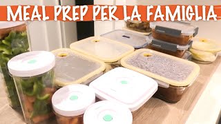 MEAL PREP SETTIMANALE PER TUTTA LA FAMIGLIA [upl. by Ynffit428]