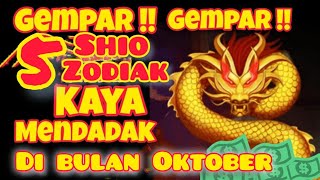 GEMPAR  GEMPAR  5 Shio amp 5 Zodiak KAYA MENDADAK di bulan Oktober 2024 [upl. by Eerol]