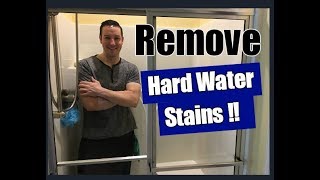 How To Remove Hard Water Stains From Glass Shower Doors  Clean With Confidence [upl. by Yendys]