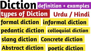 Diction  Types of Diction  formal diction  informal diction  pedantic diction  concrete diction [upl. by Seften]