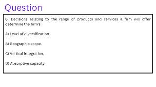 Decisions relating to the range of products and services a firm will offer determine the firms [upl. by Ragde]