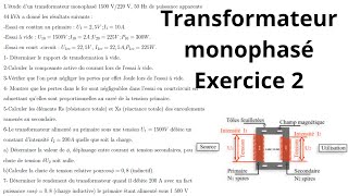 Transformateur monophasé Exercice 2 [upl. by Sorkin703]