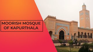 Moorish Mosque of Kapurthala [upl. by Kaete]