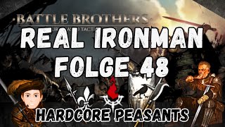 Battle Brothers  REAL Ironman F48 Hardcore Peasants [upl. by Akinert]