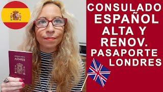 Alta y Renovacion Pasaporte Consulado Español Londres Guía Completa 😀 [upl. by Eberle]