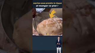 oseriezvous prendre le risque et manger ce plat  😱 [upl. by Anilas179]