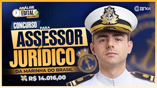 Tudo sobre o Concurso de Assessor Jurídico da Marinha para Bacharéis em Direito  CPT [upl. by Alliuqal596]