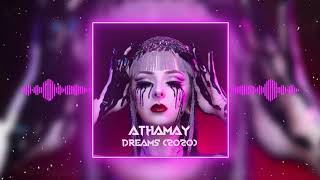 Athamay  Dreams 2020 [upl. by Dikmen33]