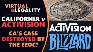 Did the EEOC Just DESTROY Californias Activision Blizzard Lawsuit VL557 [upl. by Ahsietal]