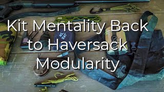 KIT BUILDING MENTALITY BACKPACK TO HAVERSACK MODULARITY with Dave Canterbury [upl. by Arraic64]