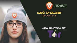 Brave web broswer HOW TO ENABLE TOR DOWNLOAD EMBEDDED VIDEO TOR FIREFOX PRIVATE SEARCH [upl. by Ladnar860]