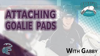 Attaching Goalie Pads [upl. by Anahsit]