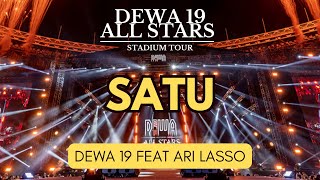 Satu  Dewa 19 Feat Ari Lasso Konser Dewa 19 All Stars GBK Stadium 12 Agustus 2023 [upl. by Dralliw596]