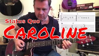 Status Quo  Caroline  Guitar Play Along Guitar Tab [upl. by Ettenal904]