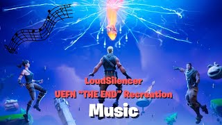 The End Event UEFN Recreation  Music [upl. by Lapotin]