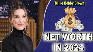 Millie Bobby Brown Net Worth in 2024 Sep 2024 What Is Millie Bobby Brown Net Worth [upl. by Brinna]