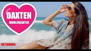 WHOLEHEARTED  DAXTEN WAI STEVEN ELLIS FEAT MUSIC  FULL ALBUM  BEST OF DANCE amp POP SONGS 2020 [upl. by Bozuwa]