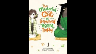 The Masterful Cat is Depressed Again volume 1 review [upl. by Ilime]