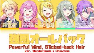 【FULL VER】強風オールバック Kyoufuu All Back  Wonderlands x Showtime  KANROMENG Color Coded Lyrics [upl. by Zurn]