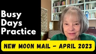 Busy Days Practice with Judith Hanson Lasater  New Moon Mail April 2023 [upl. by Tye]