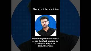 Harkirat Singh Cohort course download shorts [upl. by Laing]