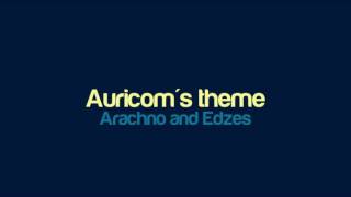 Arachno and Edzes  Auricoms theme [upl. by Ecallaw]