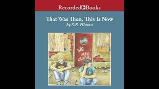 That Was Then This Is Now Audiobook by S E Hinton [upl. by Fischer452]