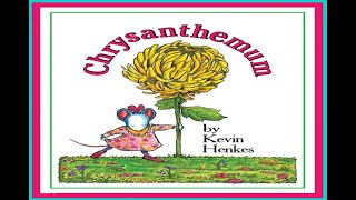 Chrysanthemum by Kevin Henkes  Read Aloud [upl. by Aihsyt62]