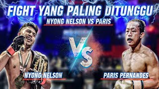 PARIS PERNANDES VS NYONG NELSON DITERIMA DITEMPAT [upl. by Aneras78]