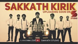 MAKING OF SAKKATH KIRIK  acapella version of WHO ARE YOU  kirk party song [upl. by Yajet]