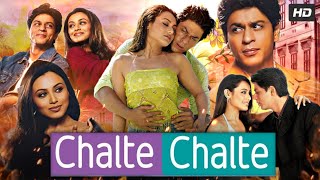 Chalte Chalte Full Movie 2003  Shah Rukh Khan  Rani Mukerji  Johnny Lever  Review amp Fact [upl. by Barnaby774]