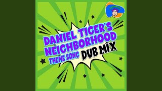 Daniel Tigers Neighborhood Theme Song Dub Mix [upl. by Natye]