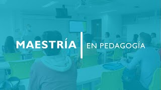 Maestría en Pedagogía [upl. by Elberfeld]