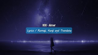 800  Aimer Lyrics [upl. by Lauri932]