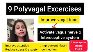 Vagus nerve amp Interoceptive system9 polyvagal excercise  improve vagal tone [upl. by Lebatsirhc]