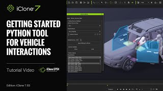Vehicle Interactions Getting Started with Python Tools for Vehicle Interactions  iClone Python [upl. by Auvil363]