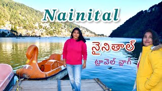 Nainital Travel Guide  Places To Explore  How To Travel In 2 Days  Telugu [upl. by Idleman]