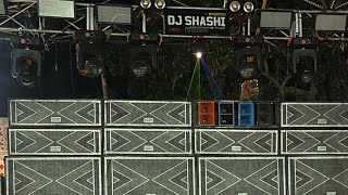 Dj shashi big setup Chitra [upl. by Edra577]