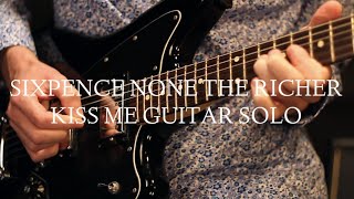 Sixpence None The Richer quotKiss Mequot Guitar Solo Cover [upl. by Revilo394]