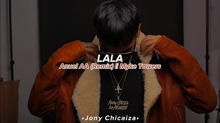 Anuel AA  LALA Remix LetraLyrics [upl. by Britney]