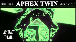 Aphex Twin  Delphium Music Video [upl. by Etessil]