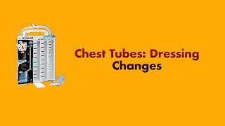 Chest Tubes Dressing Change [upl. by Renmus800]