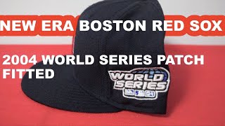 Hats and CAPS Unboxings MLB New Era Boston Red Sox 2004 World Series Patch  Older Style New Era [upl. by Gale]