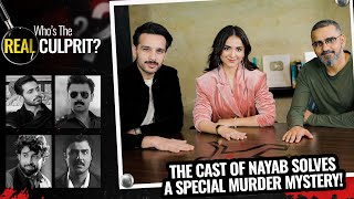 The Cast Of Nayab Solves A Special Murder Mystery  Yumna Zaidi  Usama Khan  Fawad Khan  FUCHSIA [upl. by Pansy]