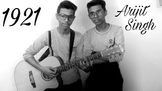 TERE BINA 1921ARIJIT SINGHCOVER BY KHAN BROS [upl. by Damas]