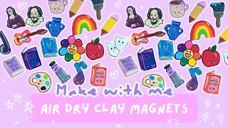 Studio Time  Making Cute Air Dry Clay Magnets Teacher Themed  Back to School [upl. by Trutko914]