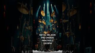 Metal DBL Kick I Drum Pre Chorus I 100 BPM for practice drumtrack drums drummer [upl. by Socher]